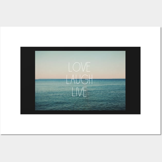 Love, Laugh, Live Wall Art by ALICIABOCK